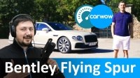 Відео Тест-драйв Bentley Flying Spur от CARWOW